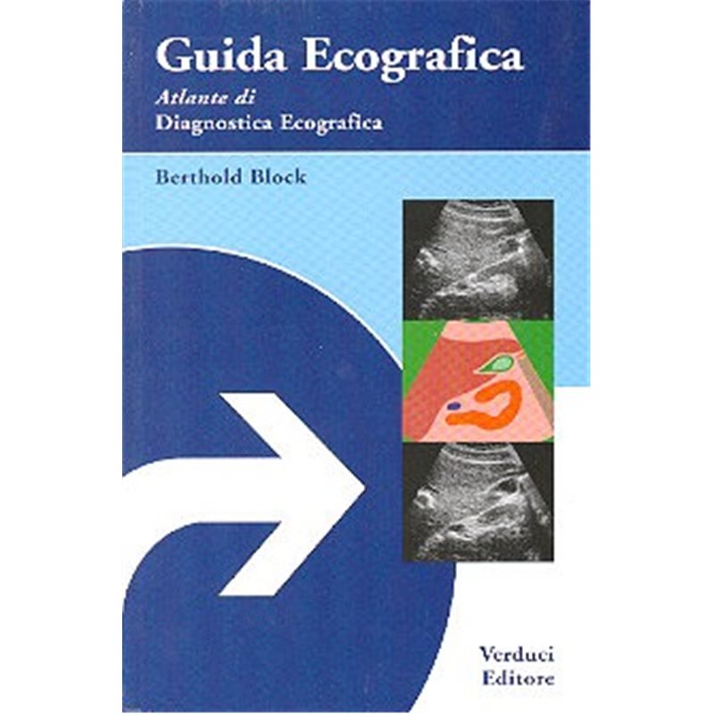 GUIDA ECOGRAFICA - Atlante di diagnostica ecografica